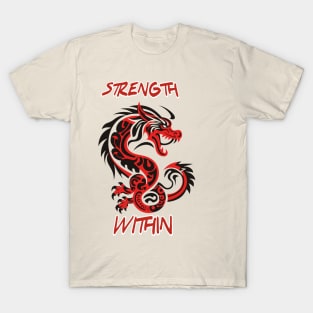 Strength Within Dragon T-Shirt